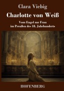 Cover-Bild zum Titel 'Charlotte von Weiß' von 'Clara Viebig'