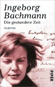 Cover-Bild zum Titel 'Die gestundete Zeit' von 'Ingeborg Bachmann'