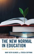 Cover-Bild zum Titel 'The New Normal in Education' von 'Mary Beth Klinger, Teresa Coffman'