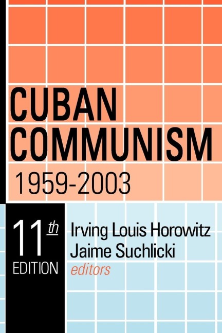 Cuban Communism, 1959-2003 - 