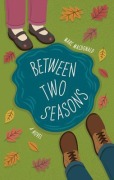 Cover-Bild zum Titel 'Between Two Seasons' von 'Marc Macdonald'