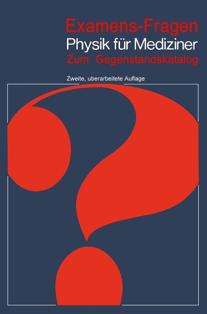Examens-Fragen Physik für Mediziner - M. Höhl, H. Nägerl