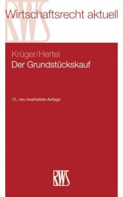 Der Grundstückskauf - Wolfgang Krüger, Christian Hertel