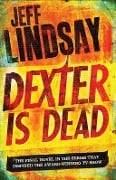 Cover-Bild zum Titel 'Dexter Is Dead' von 'Jeff Lindsay'