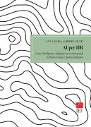Cover-Bild zum Titel 'AI per HR come l'intelligenza artificiale sta rivoluzionando le Risorse Umane e il futuro del lavoro' von 'Anna Rado, Alberto Giusti'