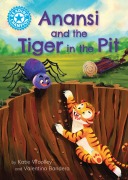 Cover-Bild zum Titel 'Reading Champion: Anansi and the Tiger in the Pit' von 'Katie Woolley'