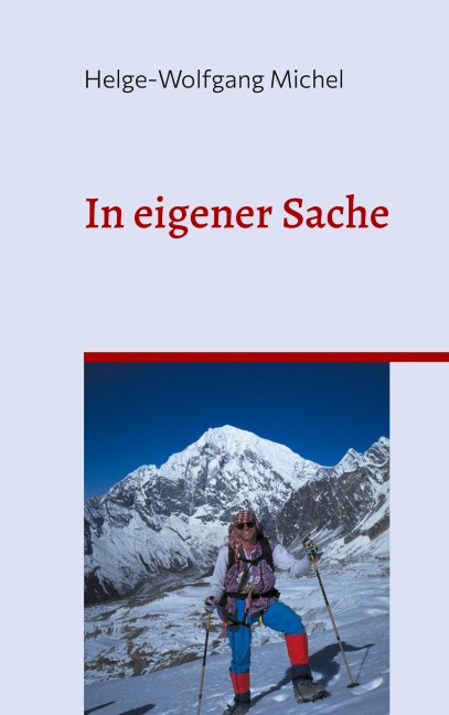 In eigener Sache - Helge-Wolfgang Michel