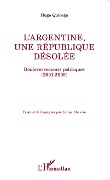 Cover-Bild zum Titel 'L'Argentine, une république désolée' von 'Hugo Quiroga'