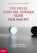 Cover-Bild zum Titel 'Die helle und die dunkle Seite der Macht' von 'Christine Bauer-Jelinek'