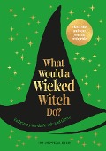 Cover-Bild zum Titel 'What Would a Wicked Witch Do?' von 'Pop Press'