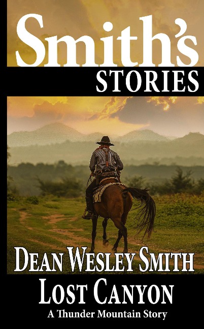 Lost Canyon: A Thunder Mountain Story - Dean Wesley Smith
