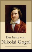 Cover-Bild zum Titel 'Das beste von Nikolai Gogol' von 'Nikolai Gogol'