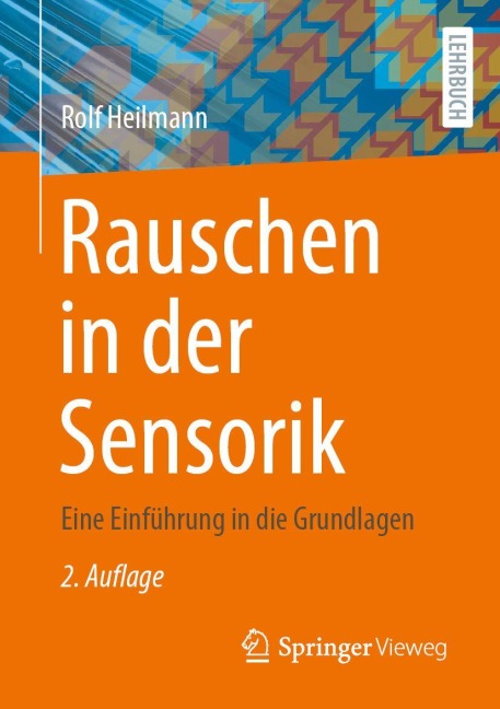 Rauschen in der Sensorik - Rolf Heilmann