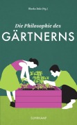 Cover-Bild zum Titel 'Die Philosophie des Gärtnerns' von ''