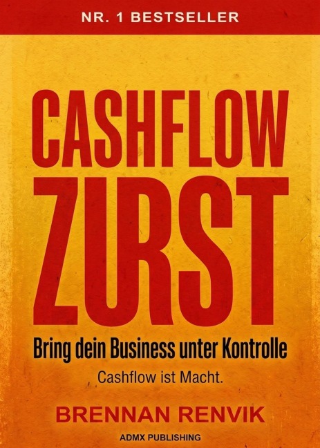 Cashflow zuerst - Brennan Renvik