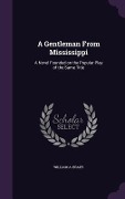 Cover-Bild zum Titel 'A Gentleman From Mississippi' von 'William A Brady'