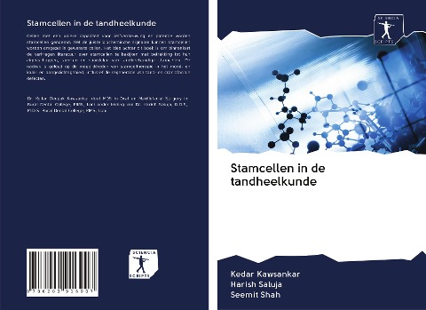 Stamcellen in de tandheelkunde - Kedar Kawsankar, Harish Saluja, Seemit Shah