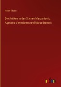 Cover-Bild zum Titel 'Die Antiken in den Stichen Marcanton's, Agostino Veneziano's und Marco Dente's' von 'Henry Thode'