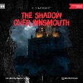Cover-Bild zum Titel 'The Shadow over Innsmouth' von 'H. P. Lovecraft'