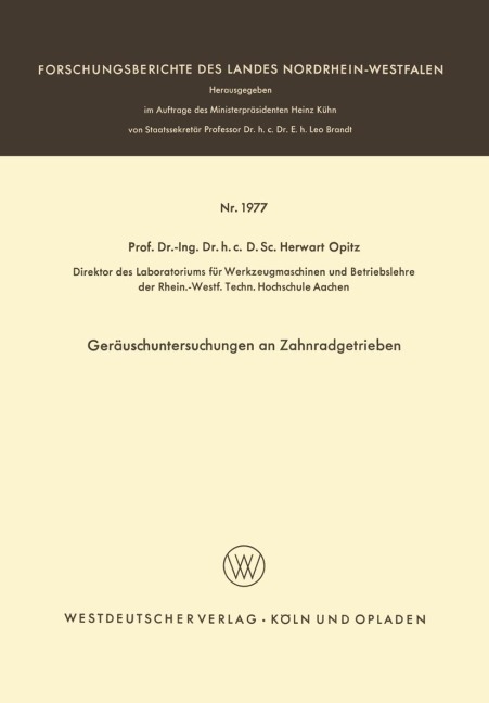Geräuschuntersuchungen an Zahnradgetrieben - Herwart Opitz
