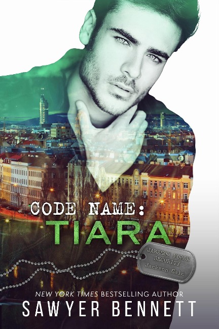 Code Name: Tiara (Jameson Force Security, #7) - Sawyer Bennett