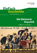 Cover-Bild zum Titel 'Die Weimarer Republik. EinFach Geschichte ...unterrichten' von ''