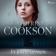 Cover-Bild zum Titel 'In jouw armen' von 'Catherine Cookson'