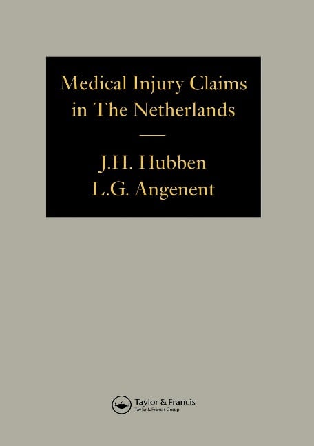 Medical Injury Claims in the Netherlands 1980-1990 - Joseph H. Hubben