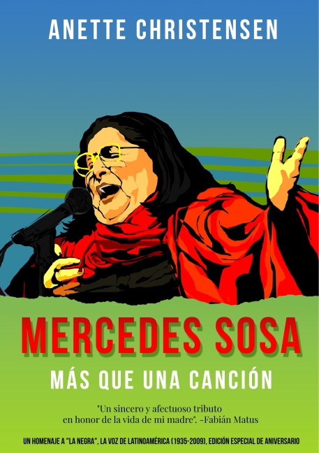 Mercedes Sosa - Más que una Canción - Anette Christensen