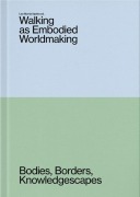 Cover-Bild zum Titel 'Walking as Embodied Worldmaking' von ''