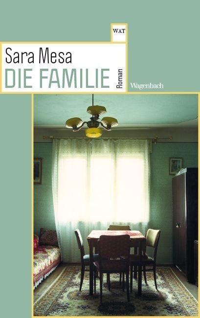 Die Familie - Sara Mesa