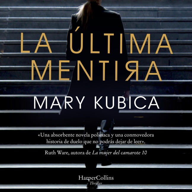 La última mentira - Mary Kubica