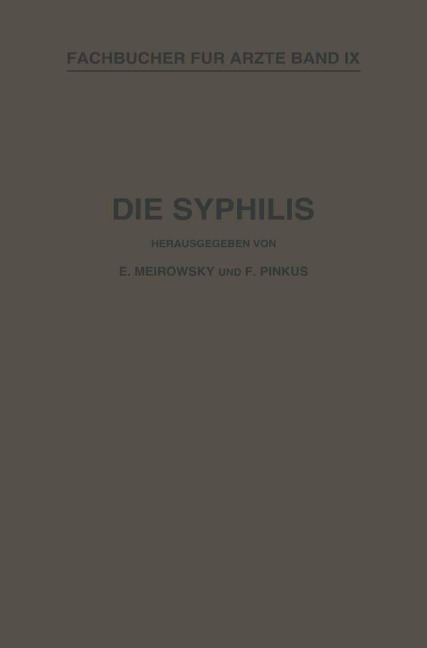 Die Syphilis - Na Wassermann, Na Meirowsky, Na Pinkus