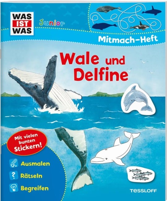 WAS IST WAS Junior Mitmach-Heft. Wale und Delfine. - Tatjana Marti