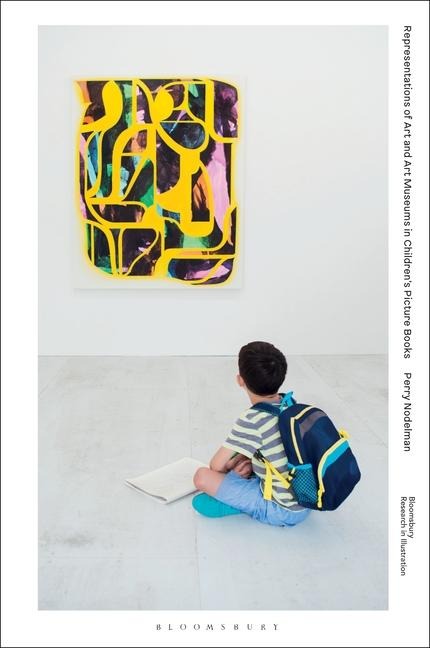Representations of Art and Art Museums in Children's Picture Books - Perry Nodelman
