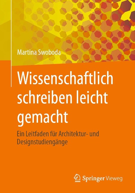 Wissenschaftlich schreiben leicht gemacht - Martina Swoboda