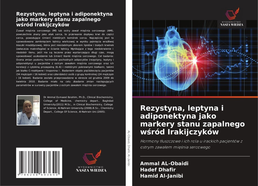 Rezystyna, leptyna i adiponektyna jako markery stanu zapalnego w¿ród Irakijczyków - Ammal AL-Obaidi, Hadef Dhafir, Hamid Al-Janibi