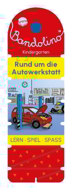 Bandolino. Rund um die Autowerkstatt - Friederike Barnhusen
