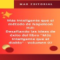 Más inteligente que el método de Napoleón Hill: Desafiando las ideas de éxito del libro "Más inteligente que el diablo" - Volumen 07 - Max Editorial