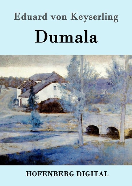 Dumala - Eduard Von Keyserling