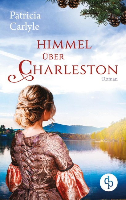 Himmel über Charleston - Patricia Carlyle