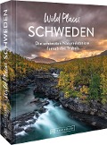 Cover-Bild zum Titel 'Wild Places Schweden' von 'Lisa Arnold'