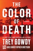 Cover-Bild zum Titel 'The Color of Death' von 'Trey Gowdy, Christopher Greyson'