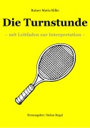 Cover-Bild zum Titel 'Die Turnstunde' von 'Rainer-Maria Rilke'