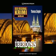 Cover-Bild zum Titel 'Überdosis' von 'Thomas Ziegler'