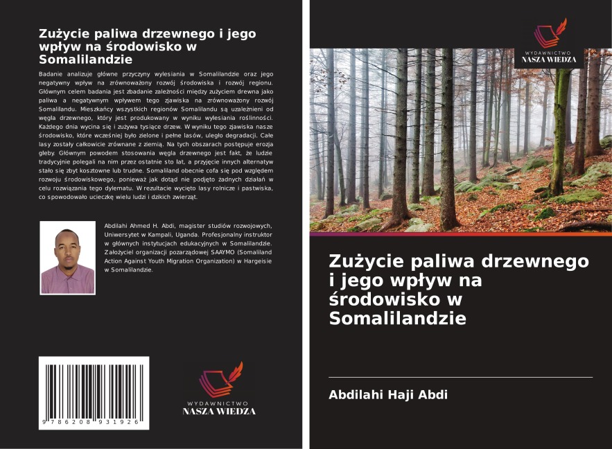 Zu¿ycie paliwa drzewnego i jego wp¿yw na ¿rodowisko w Somalilandzie - Abdilahi Haji Abdi