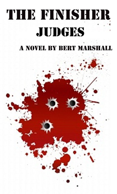 The Finisher Series - Judges - Bert Marshall