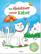 Mal doch mal! - Die Abenteuer meiner Katze - 