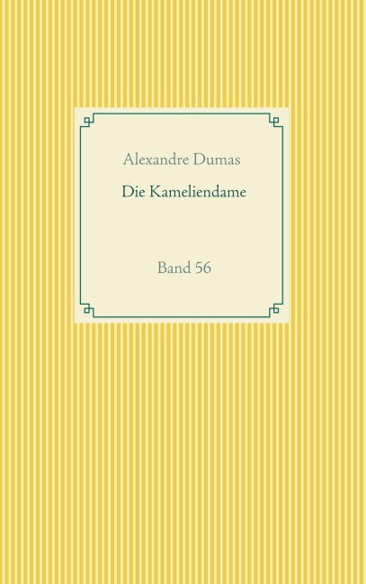 Die Kameliendame - Alexandre Dumas