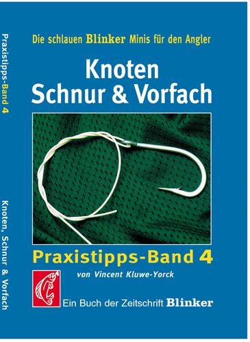 Knoten, Schnur und Vorfach - Vincent Kluwe-Yorck